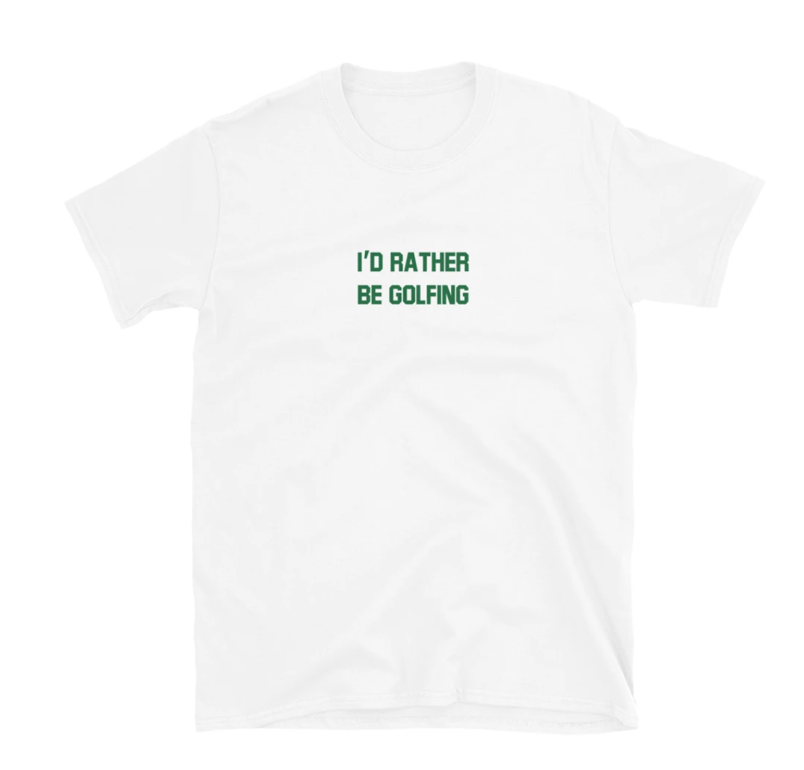 The Stroker's Club - I'd Rather Be Golfing T-Shirt